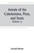 Annals of the Caledonians, Picts, and Scots; and of Strathclyde, Cumberland, Galloway, and Murray (Volume I) by Joseph Ritson