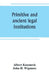 Primitive and ancient legal institutions by Albert Kocourek, John H. Wigmore