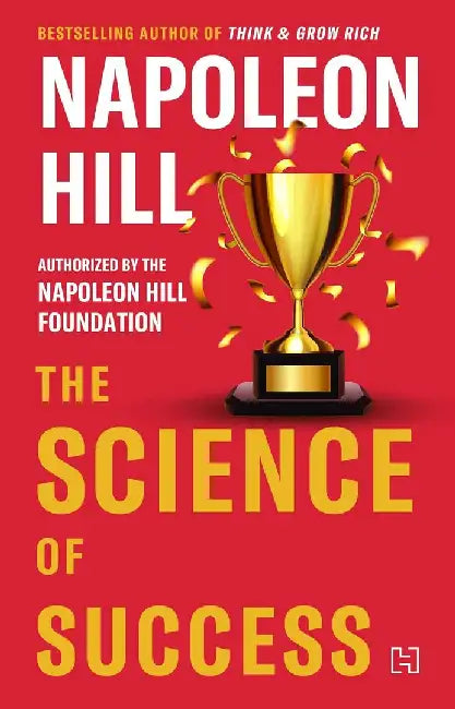 Science Of Success, The by Hill, Napoleon
