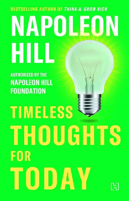 Timeless Thoughts For Today by Hill, Napoleon