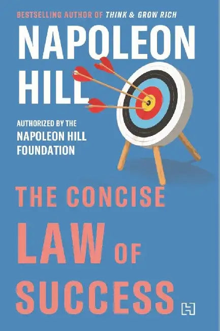 Concise Law Of Success, The by Hill, Napoleon