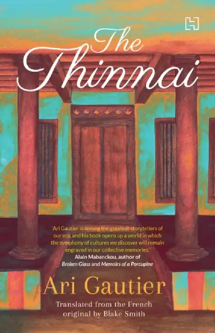 The Thinnai by Gautier, Ari; Translated By Smith, Blake