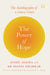 The Power Of Hope by Anshu Dogra