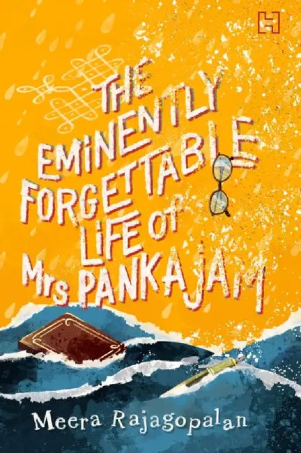 The Eminently Forgettable Life Of Mrs Pankajam by Rajagopalan, Meera
