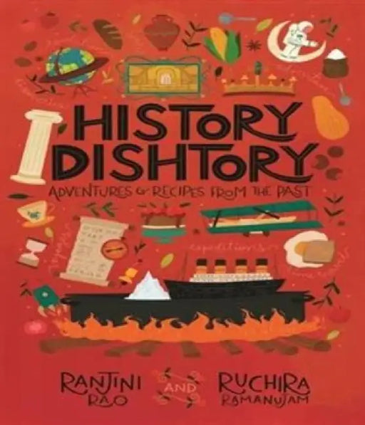 History Dishtory by Rao, Ranjini And Ramanujam, Ruchira