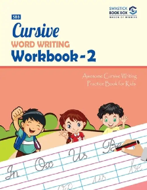 SBB Cursive Word Writing Workbook - 2 by Preeti Garg