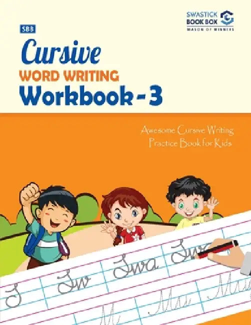 SBB Cursive Word Writing Workbook - 3 by Preeti Garg
