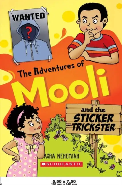 The Adventures Of Mooli And The Sticker Trickster by Asha Nehemiah