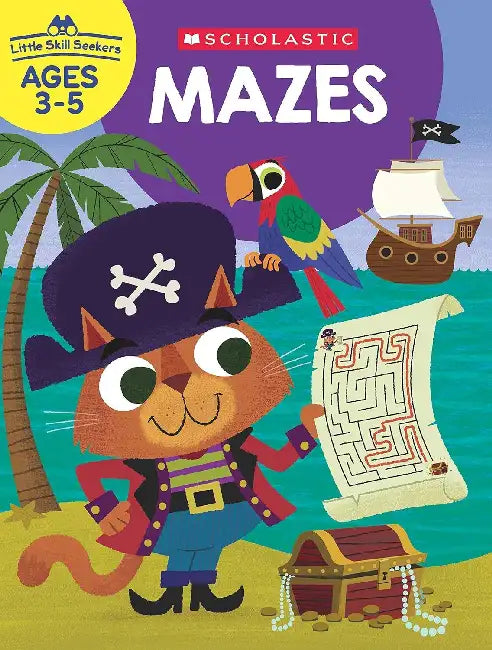 Little Skill Seekers: Mazes by Scholastic