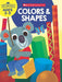 Little Skill Seekers: Colors & Shapes by Scholastic
