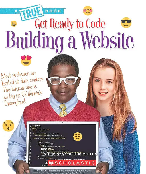 Get Ready To Code: Building A Website by Alexa Kurzius