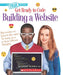 Get Ready To Code: Building A Website by Alexa Kurzius