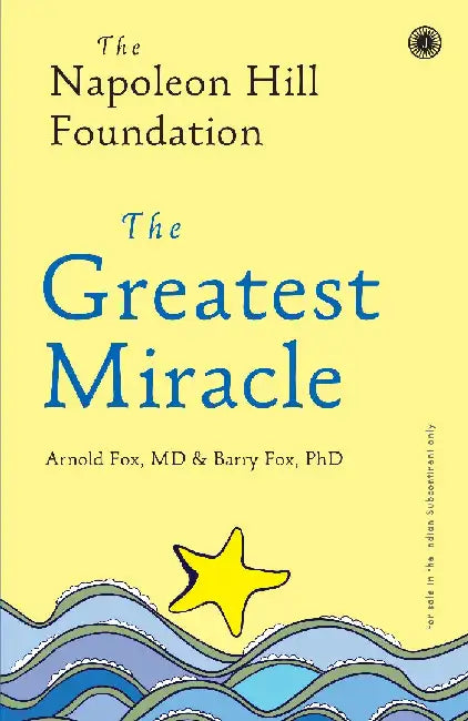 The Greatest Miracle by Arnold Fox , Barry Fox