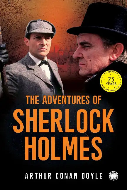The Adventures of Sherlock Holmes by Sir Arthur Conan Doyle