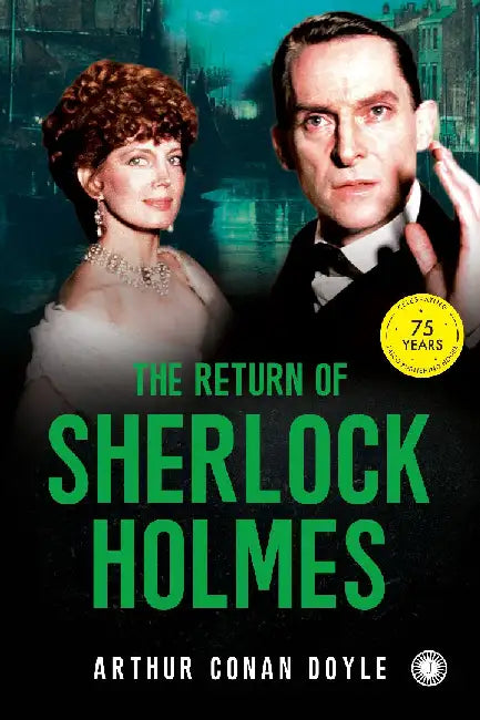 The Return of Sherlock Holmes by Sir Arthur Conan Doyle