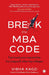 Break the MBA Code by Vibha Kagzi