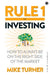 Rule 1 of Investing by Mike Turner