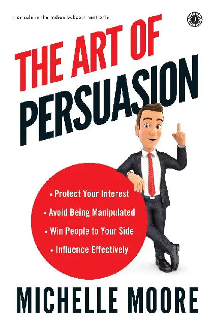 The Art of Persuasion by Michelle Moore