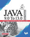 JAVA 9.0 To 13.0 New Features: Learn, Implement and Migrate to New Version of Java by Mandar Jog