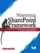 Mastering Sharepoint Framework by Nanddeep Nachan