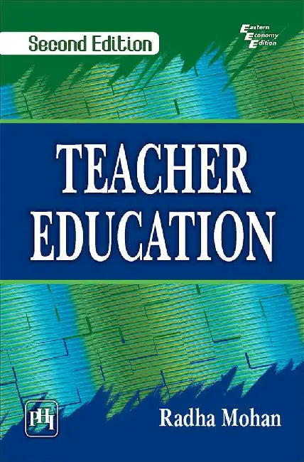 Teacher Education by Mohan Radha