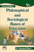 Philosophical and Sociological Bases of Education by Ravi S. Samuel