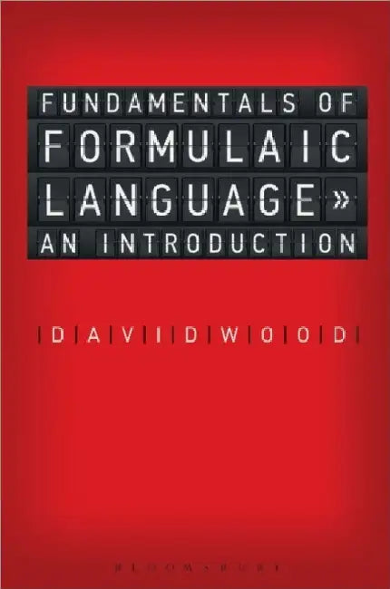 Fundamentals Of Formulaic Language by David Wood