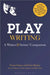 Playwriting by Fraser Grace