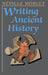 Writing Ancient History by Neville Morley