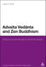 Advaita Vedanta and Zen Buddhism: Deconstructive Modes of Spiritual Inquiry by Leesa S. Davis