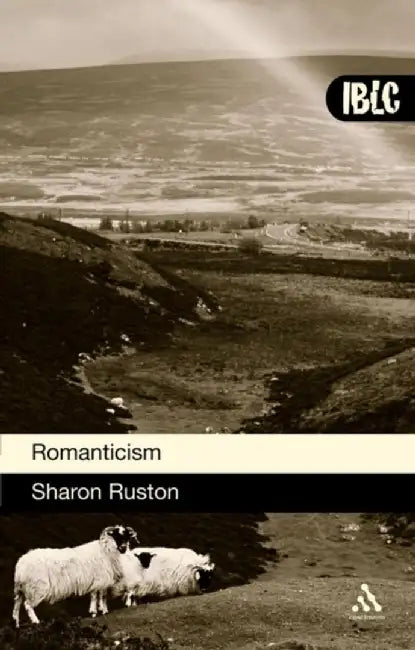 Romanticism by Sharon Ruston