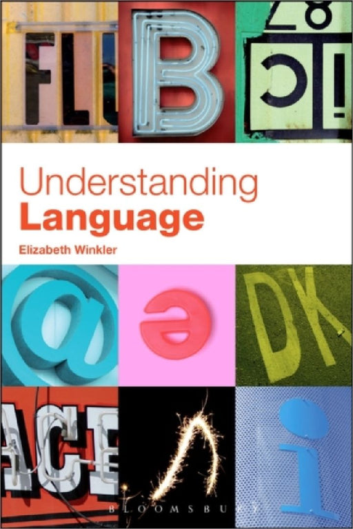 Understanding Language by Elizabeth Grace Winkler