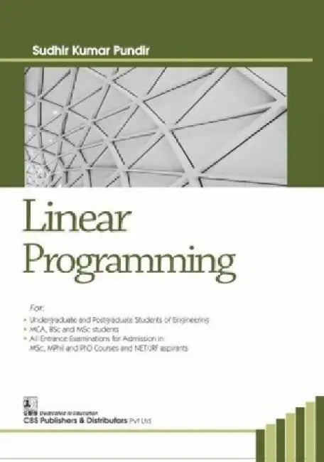 Linear Programming by Sudhir Kumar Pundir