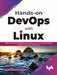 Hands-on DevOps with Linux by Alisson Machado de Menezes