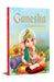 Ganesha: The Elephant Headed God by Wonder House Books