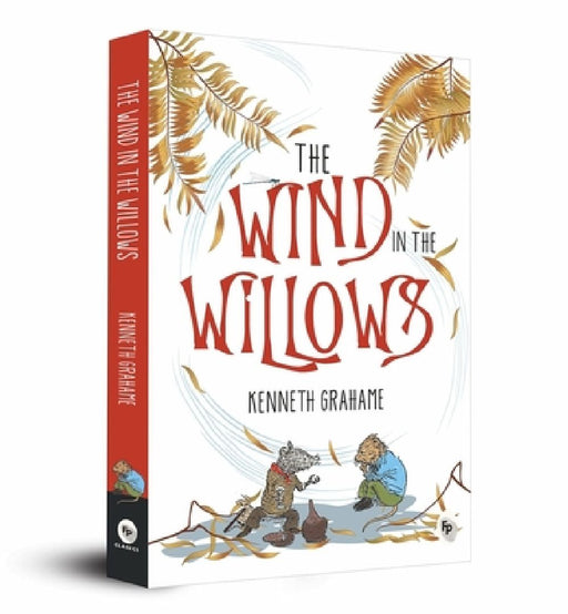 The Wind in the Willows by Kenneth Grahame