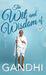The Wit and Wisdom of Gandhi by Mahatma Gandhi
