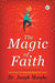 The Magic of Faith by Joseph Murphy