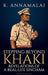 Stepping Beyond Khaki by K Annamalai
