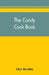 The candy cook book by Alice Bradley