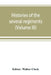 Histories of the several regiments and battalions from North Carolina, in the great war 1861-'65 (Volume III) by Walter Clark