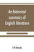 An historical summary of English literature by E. W. Edmunds