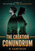 The Creation Conundrum by R. Santosh