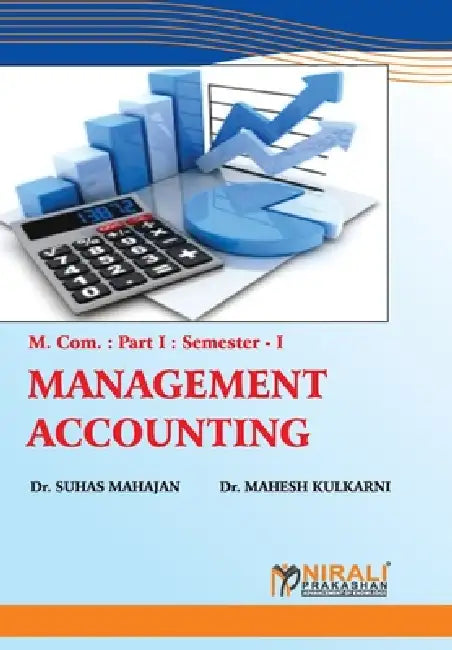 Management Accounting by Suhas Mahajan, Mahesh Kulkarni