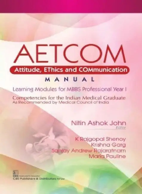 Aetcom: Attitude, Ethics and Communication Manual by Nitin Ashok John