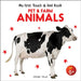 My First Book Of Touch And Feel  Pet And Farm Animals Touch And Feel For Children by Wonder House Books