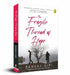 The Fragile Thread of Hope by Pankaj Giri