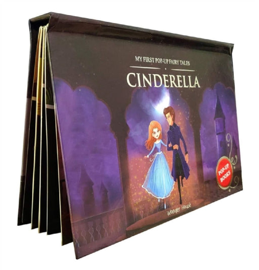 My First Pop Up Fairy Tales: Cinderella: Pop Up Books for Children by Wonder House Books