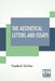 The Aesthetical Letters And Essays by Friedrich Schiller
