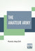 The Amateur Army by Patrick Macgill